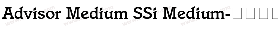 Advisor Medium SSi Medium字体转换